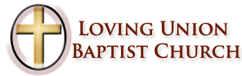 Loving Union Baptist Church